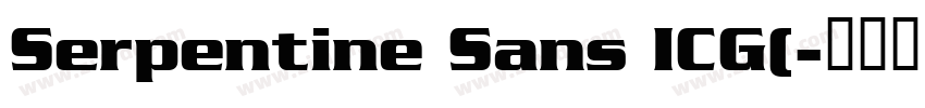 Serpentine Sans ICG(字体转换